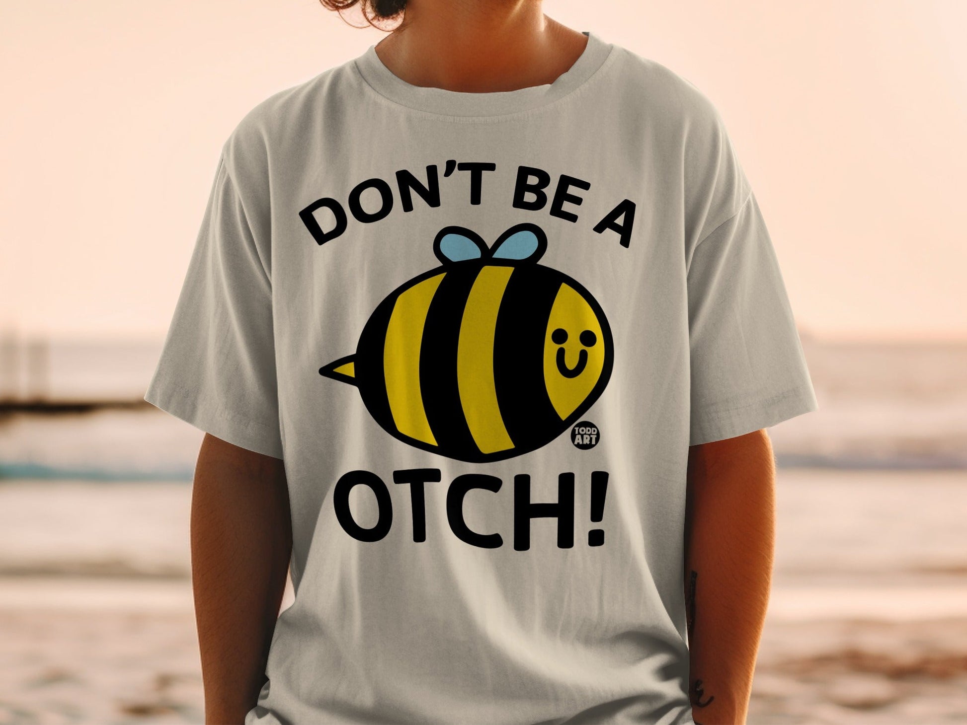 Don't Be a Otch! Cute Bee Graphic T-Shirt
