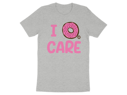 I Donut Care Fun Graphic T-Shirt