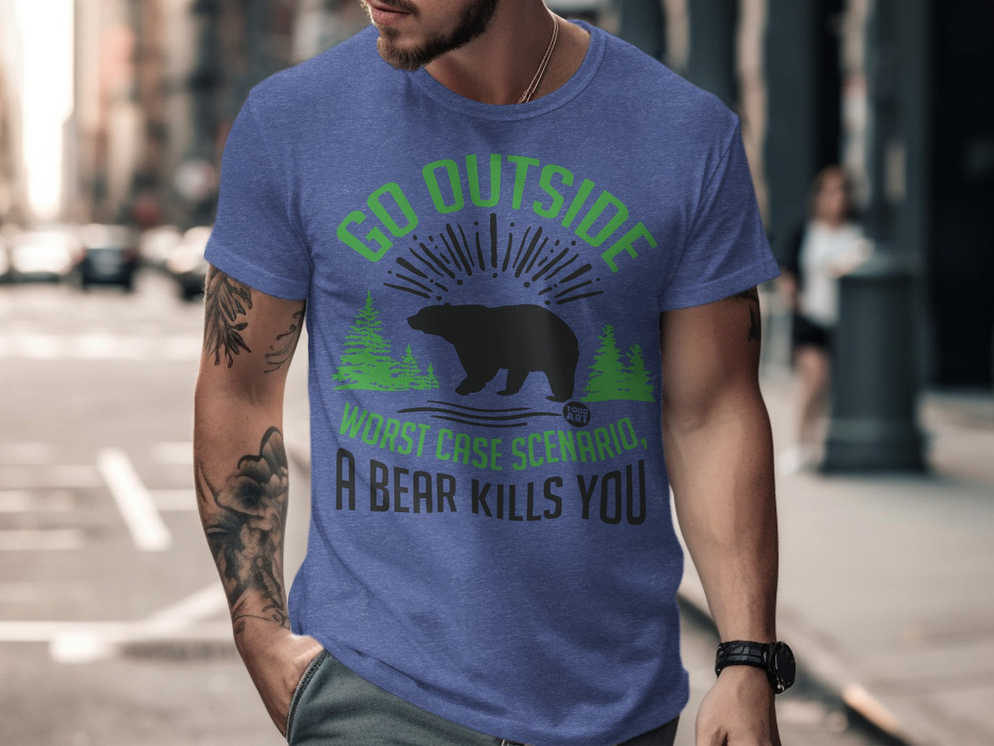 Go Outside Worst Case Scenario A Bear Kills You T-shirt