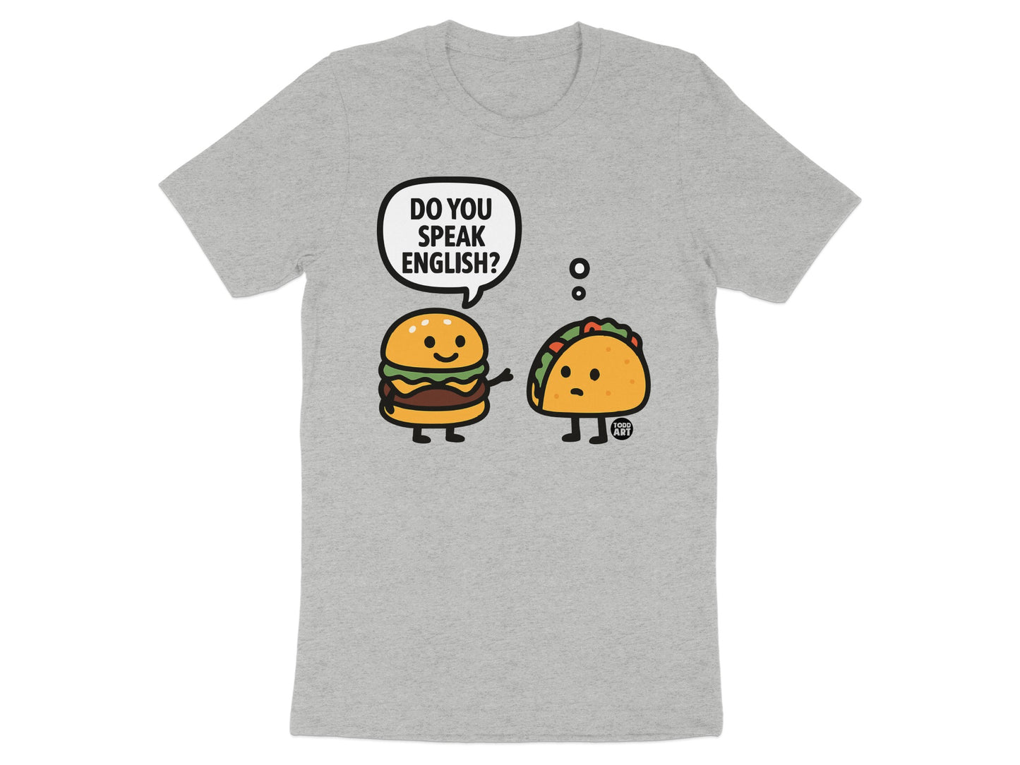 Do You Speak English Hamburger And Taco Graphic T-Shirt
