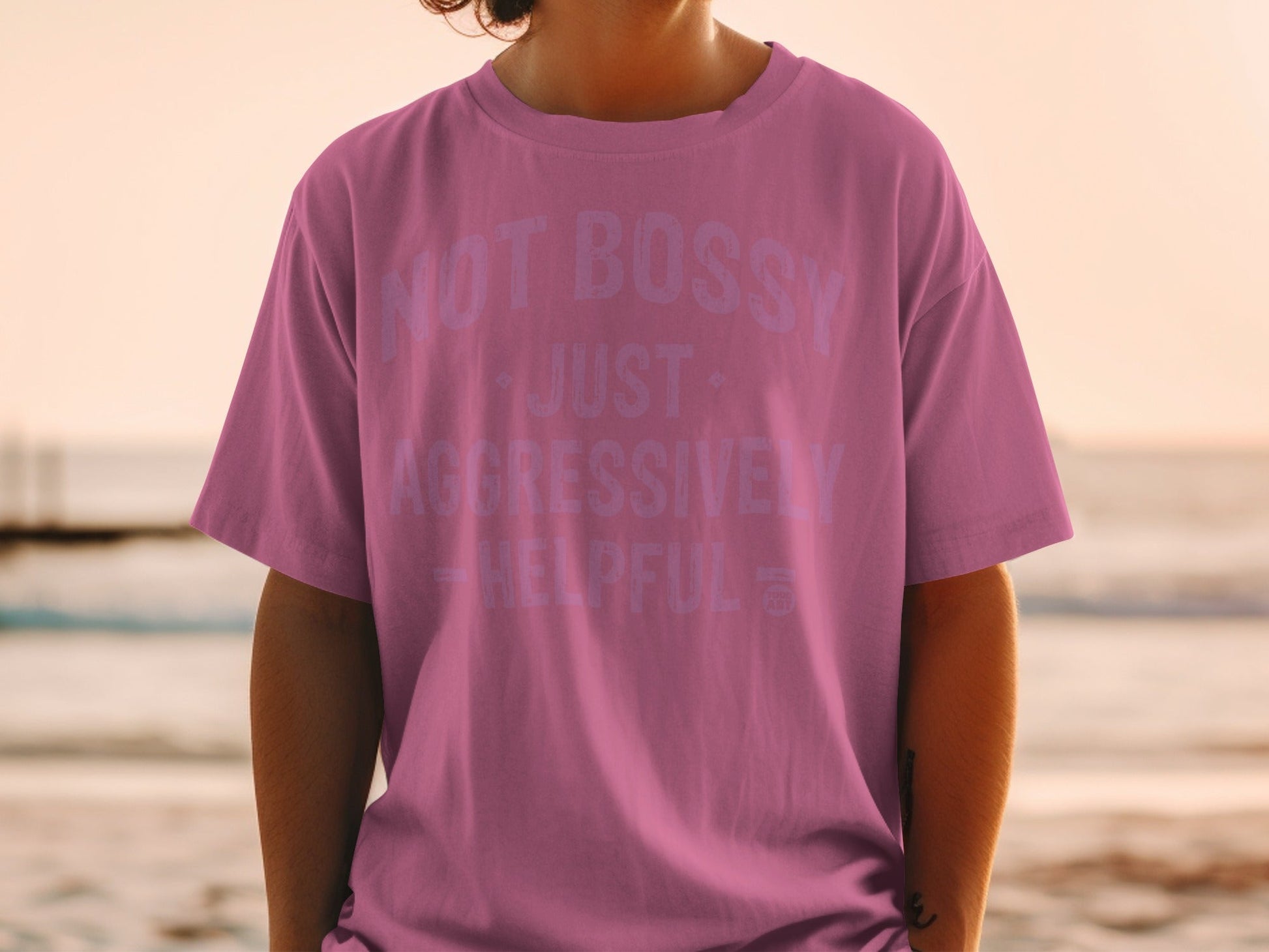 Not Bossy Just Aggressively Helpful T-shirt