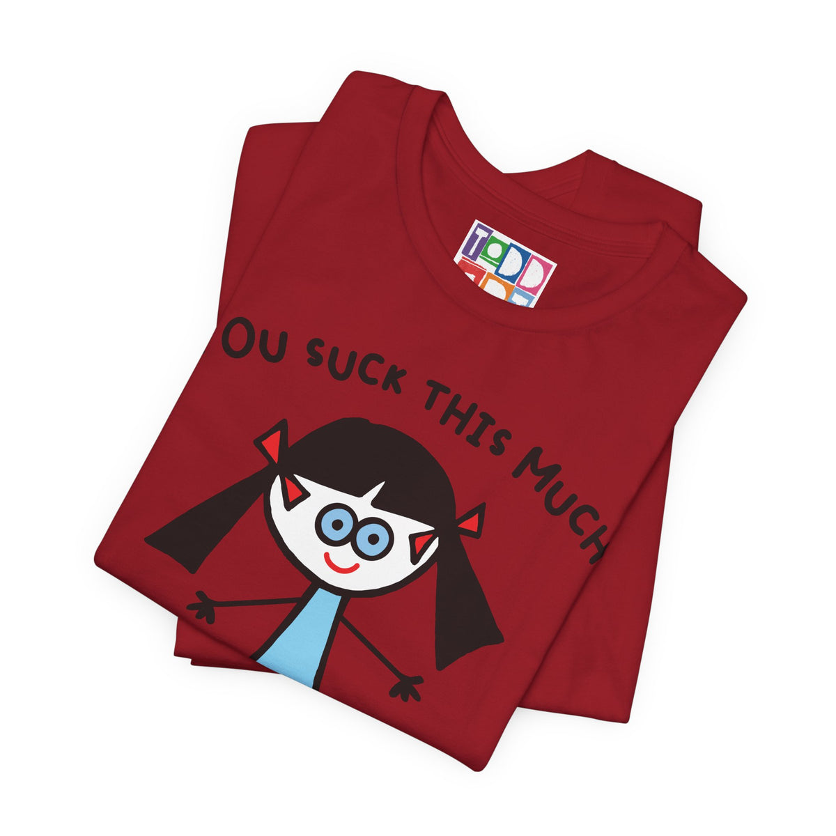 tw-you-suck-this-much