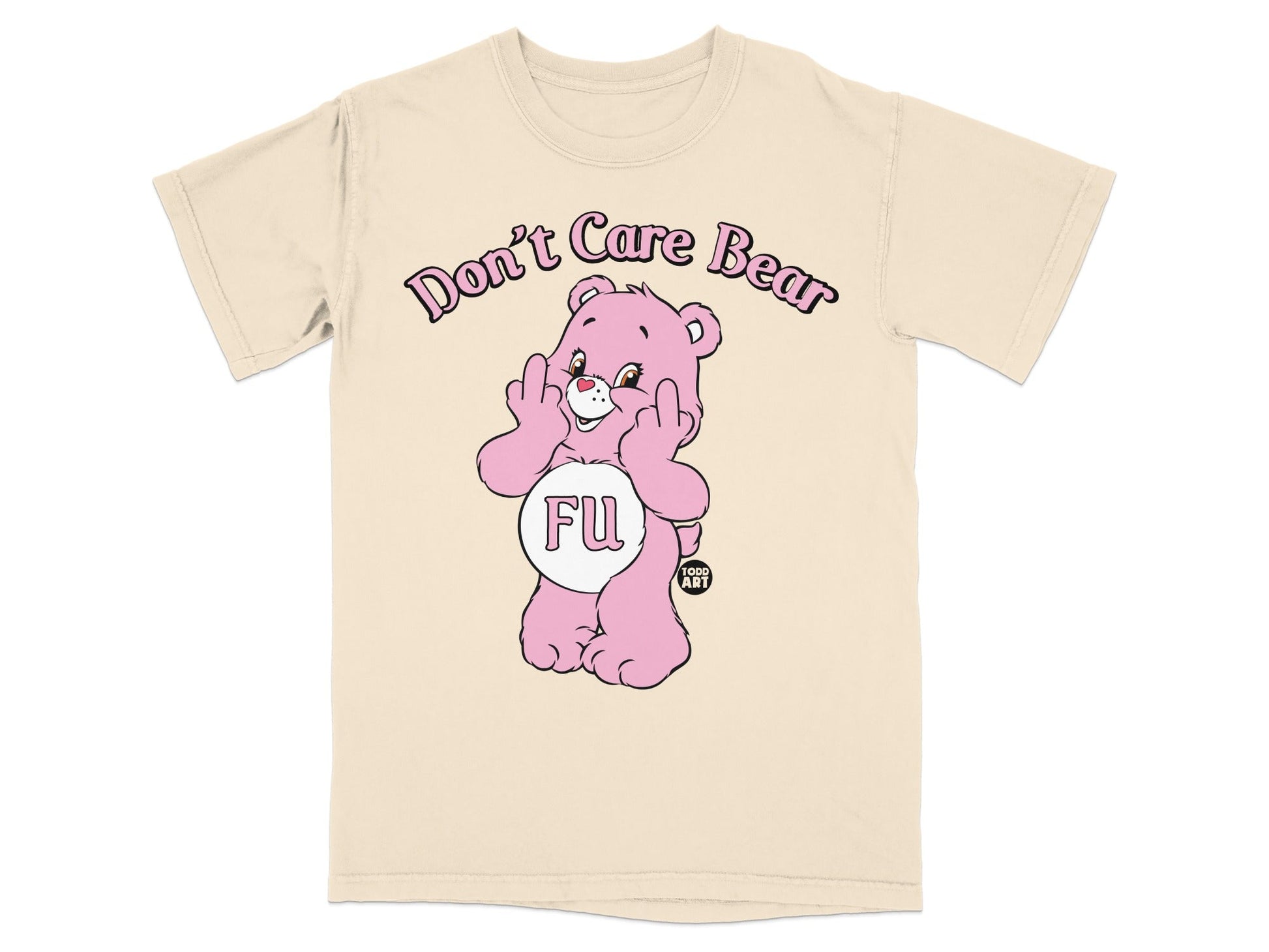 Cream t-shirt with pink Care Bear giving middle fingers and "FU" on belly.