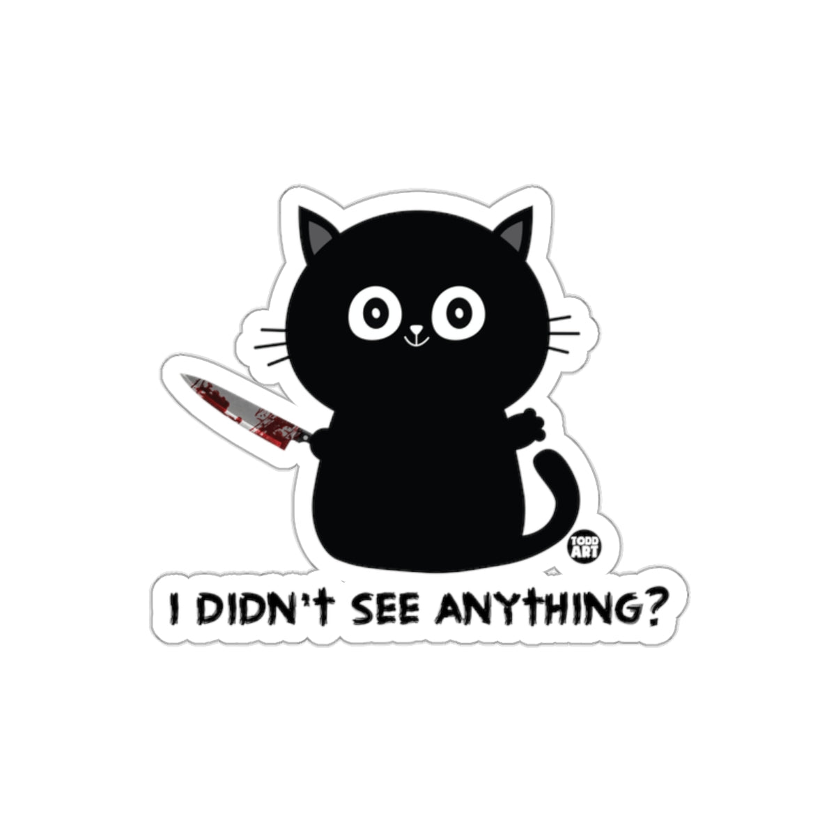 I Didn't See Anything Black Cat with Knife sticker