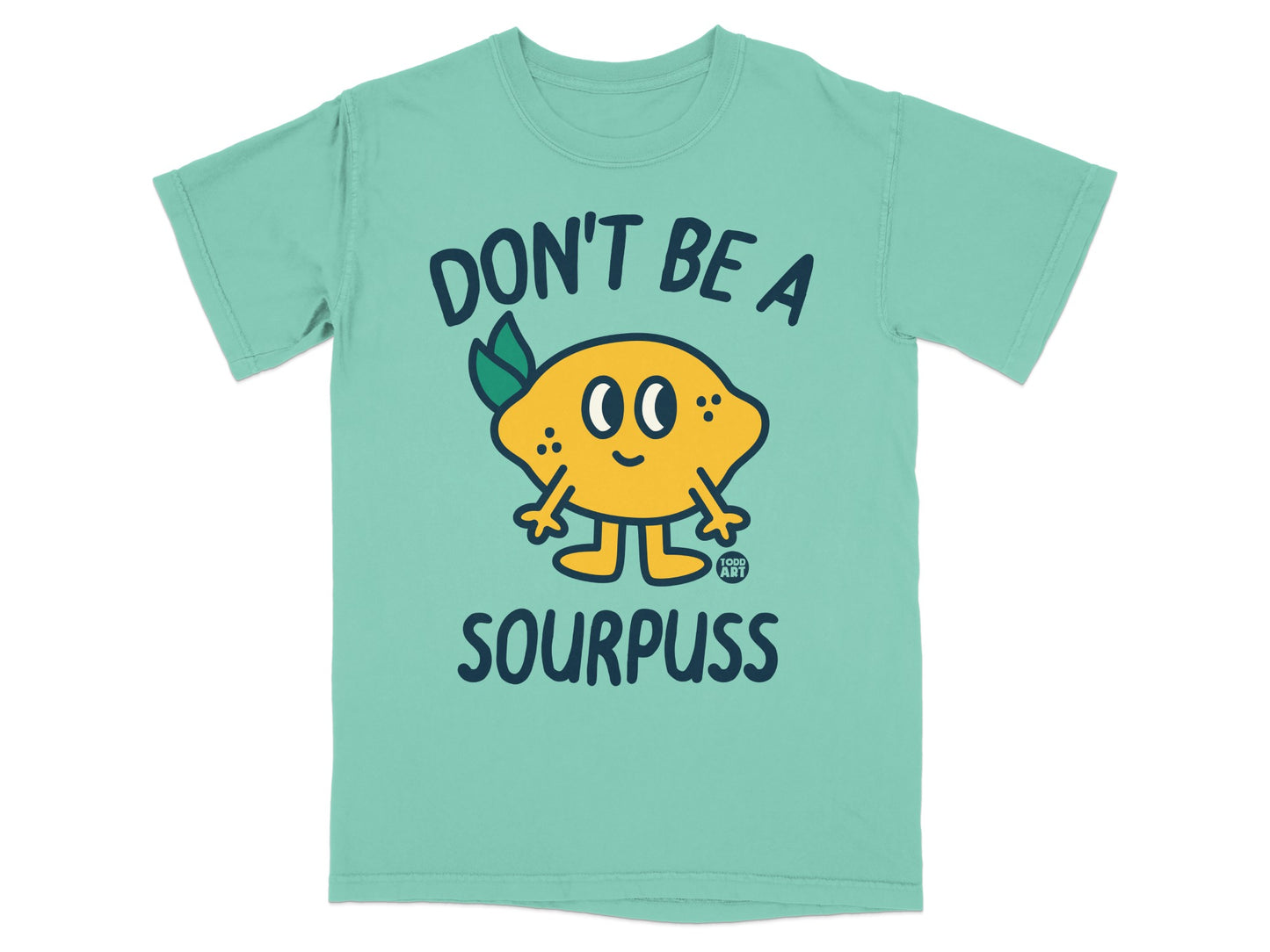 DON'T BE A SOURPUSS Lemon T-Shirt product type
