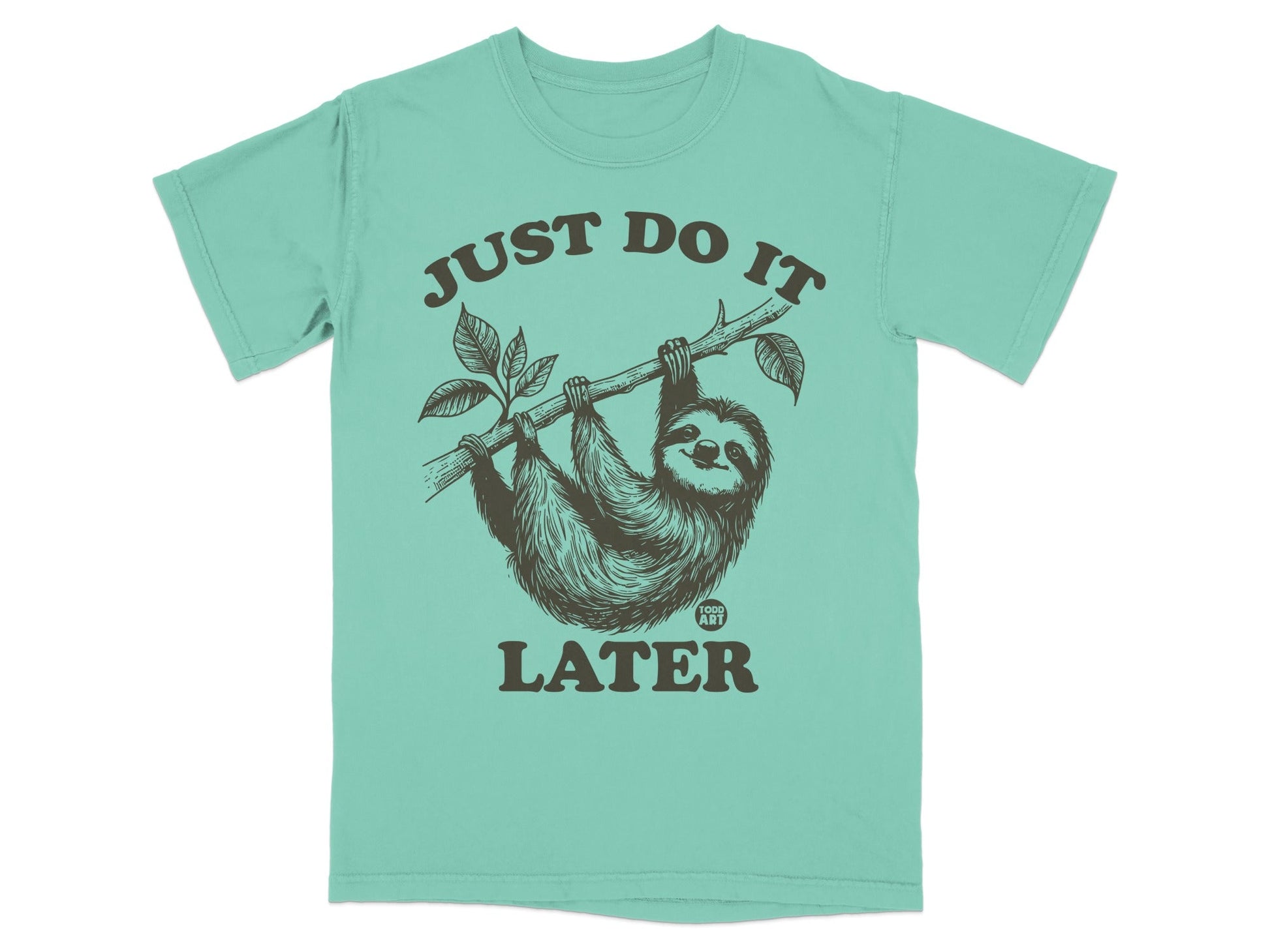 T-shirt with sloth hanging from a branch, "JUST DO IT LATER" text.