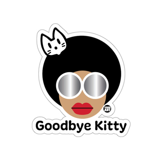 Goodbye Kitty Sticker with Sunglasses Art Design