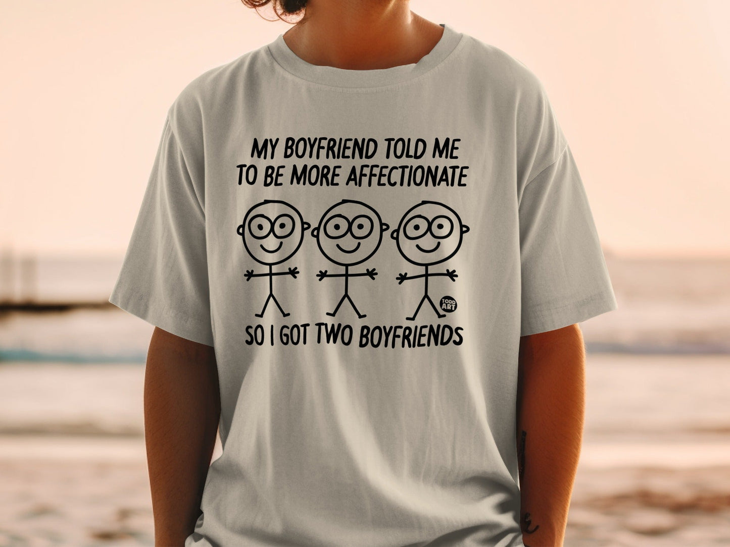My Boyfriend Told Me To Be More Affectionate Shirt