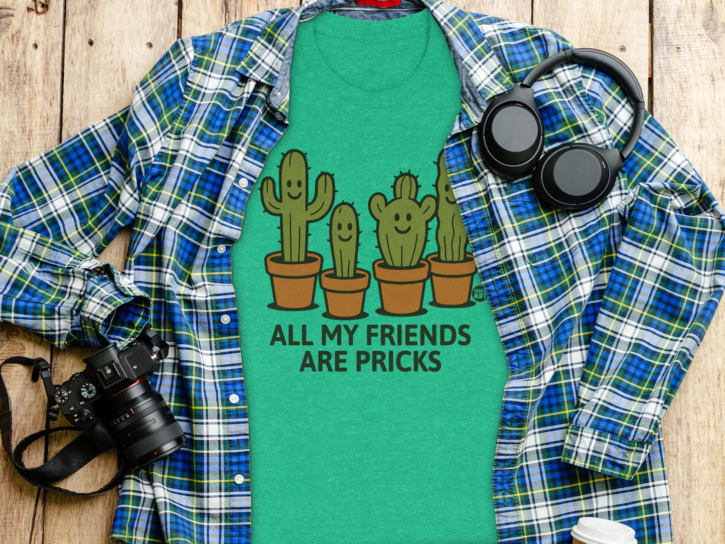 Funny Cactus Friends Graphic Tee All My Friends Are Pricks