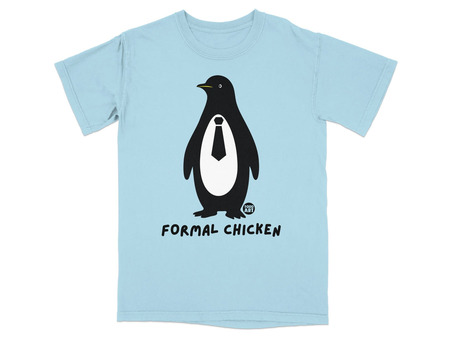 Light blue t-shirt with a black penguin wearing a tie and the text "FORMAL CHICKEN".