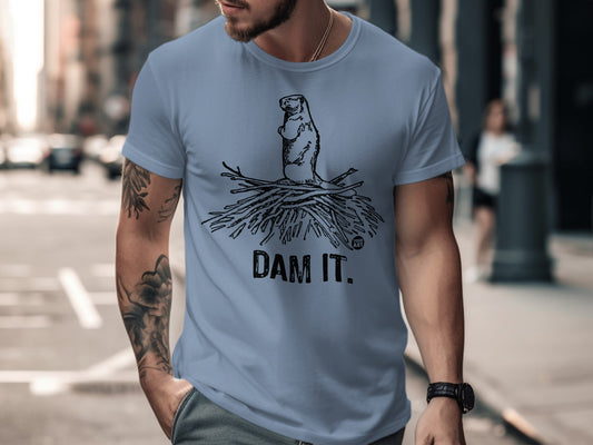Dam It Beaver T-Shirt Funny Slogan Graphic Tee