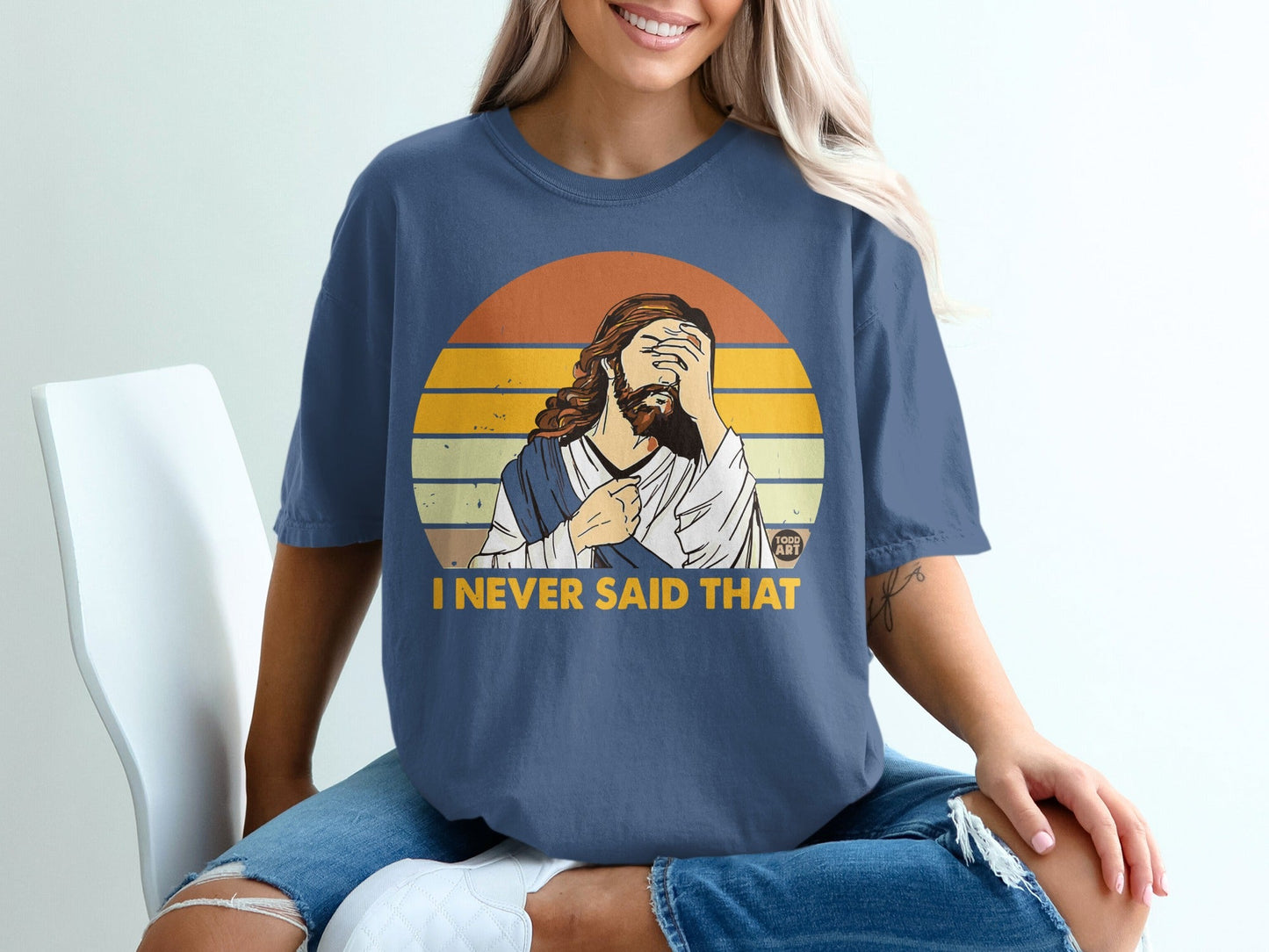 Jesus with hand over face and text "I NEVER SAID THAT".