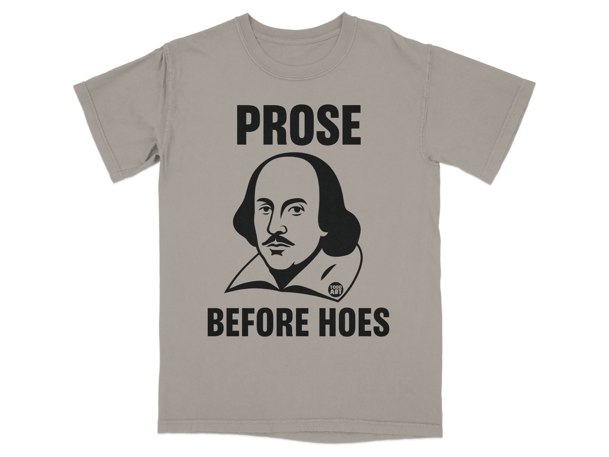 Prose Before Hoes William Shakespeare Image t-shirt
