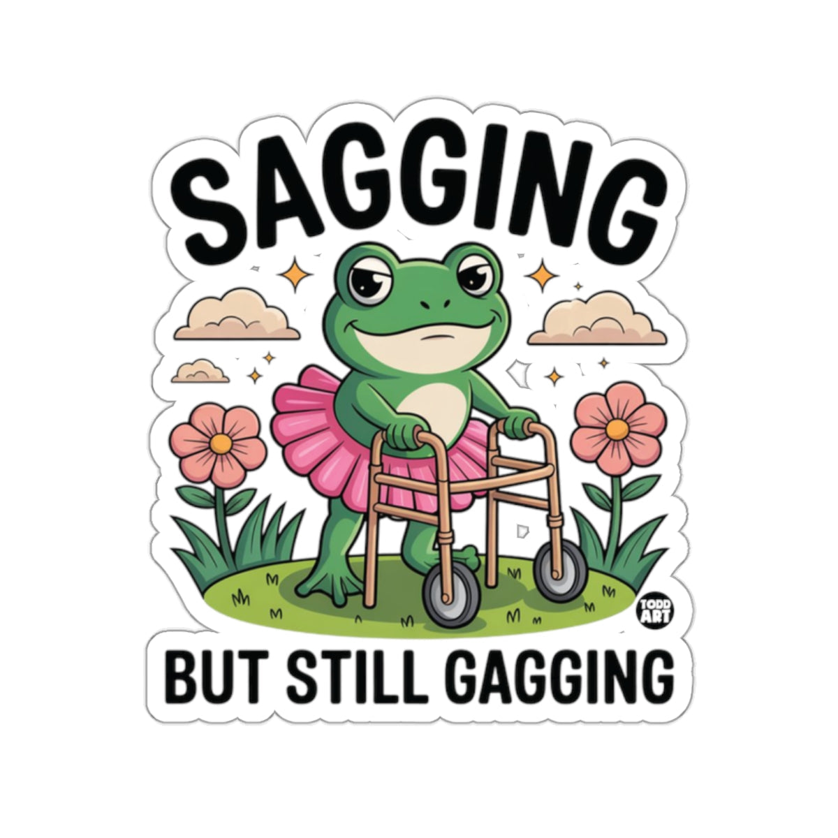 SAGGING BUT STILL GAGGING frog tutu walker 