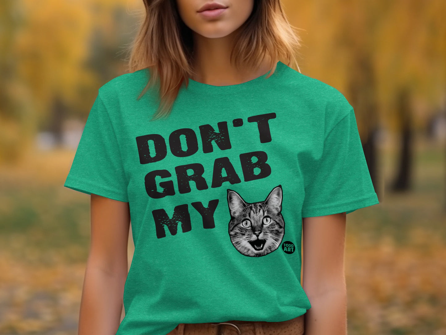 Don't Grab My Cat Face Funny Graphic T-shirt