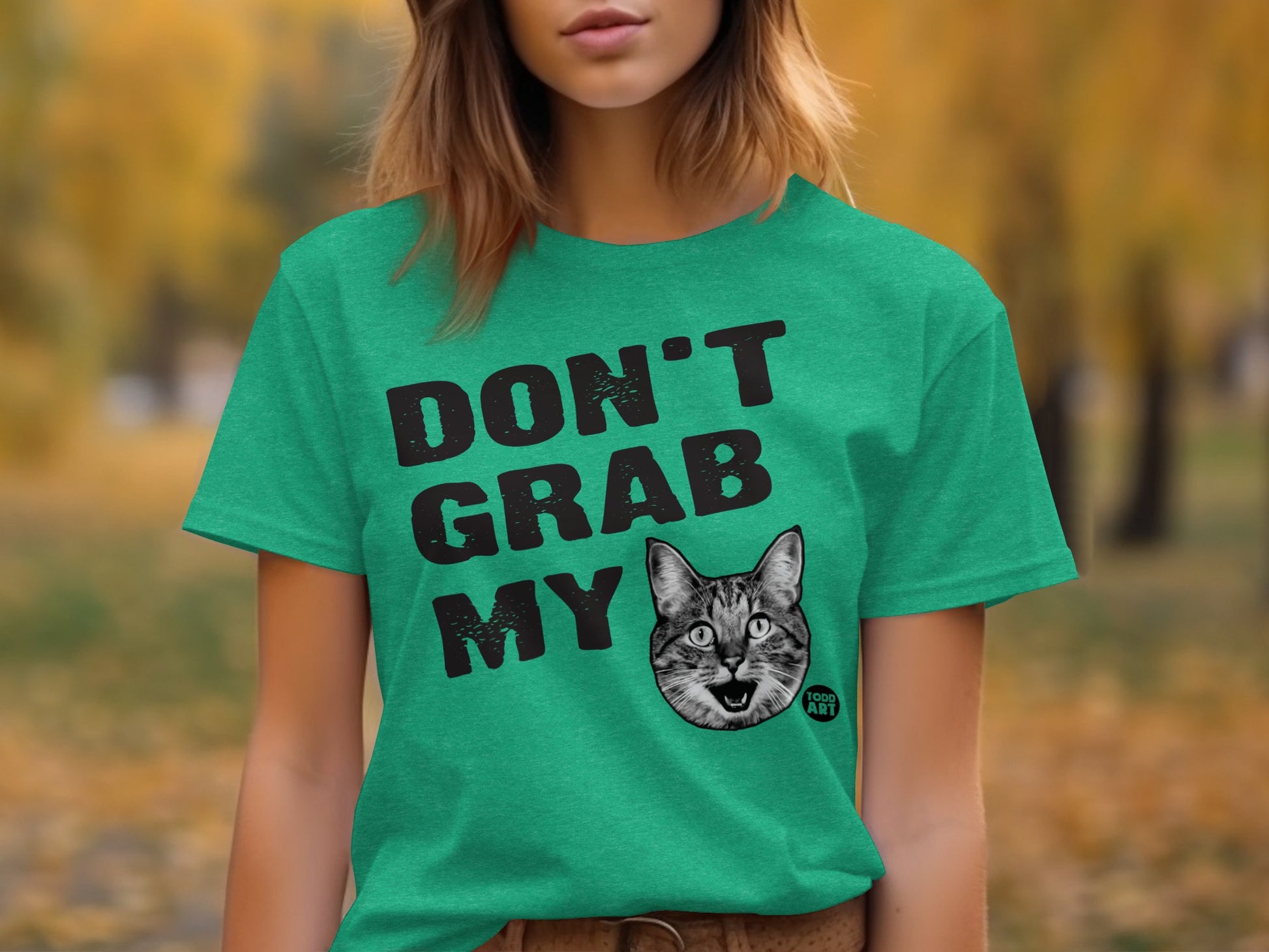 Don't Grab My Cat Face Funny Graphic T-shirt