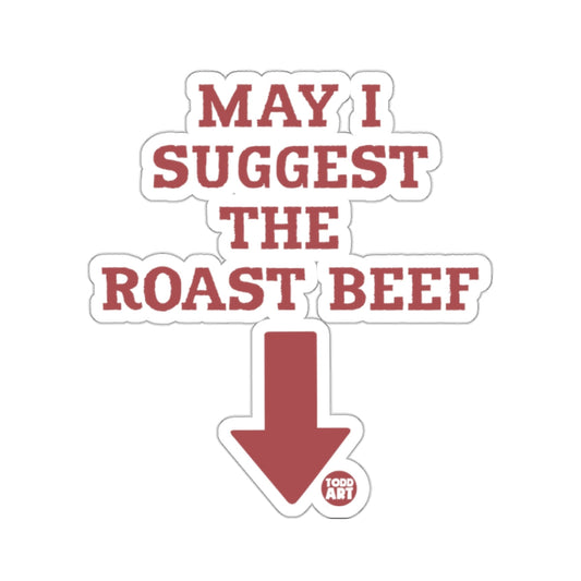 May I Suggest The Roast Beef Down Arrow Todd Art 