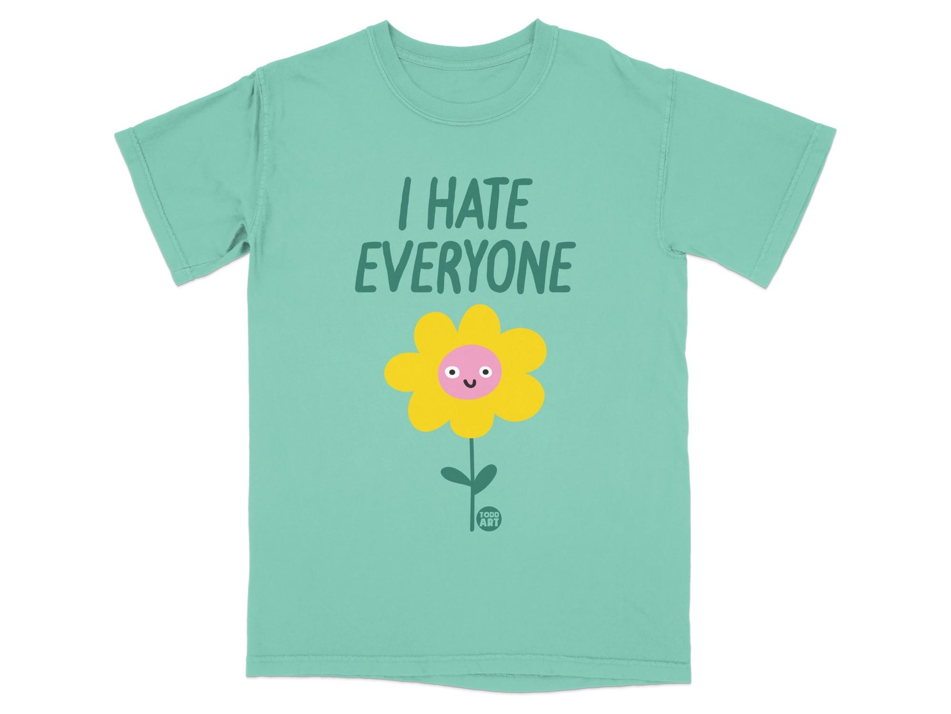 Teal t-shirt with a yellow flower graphic and "I HATE EVERYONE" text.
