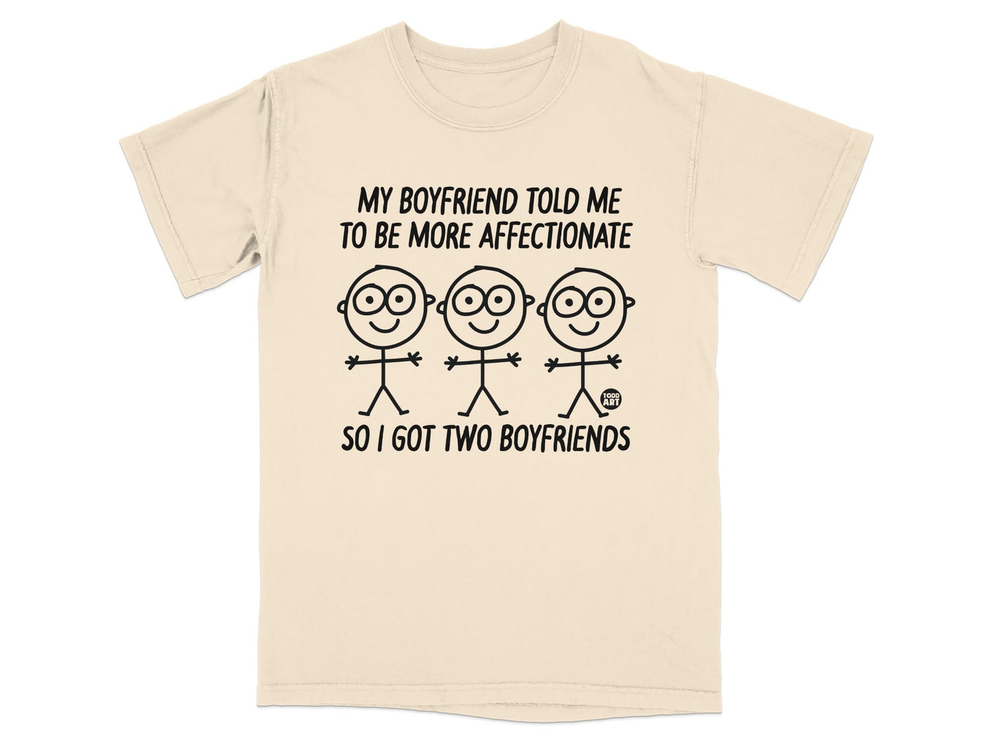 T-shirt with stick figures and text "My boyfriend told me to be more affectionate. So I got two boyfriends."