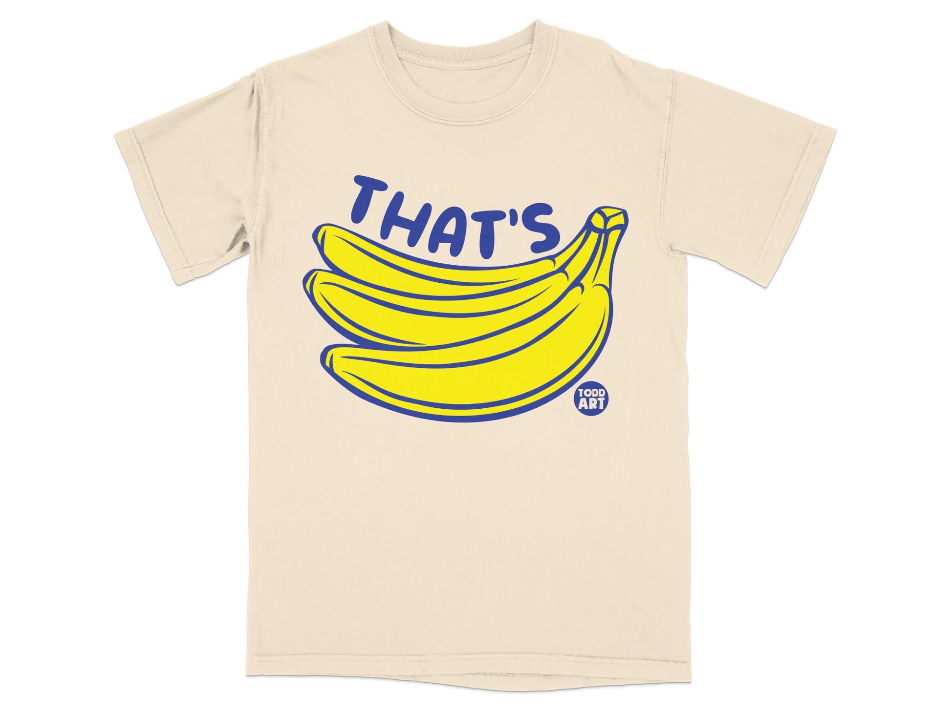 THAT'S Bananas Todd Art Creative Funny Illustration product type