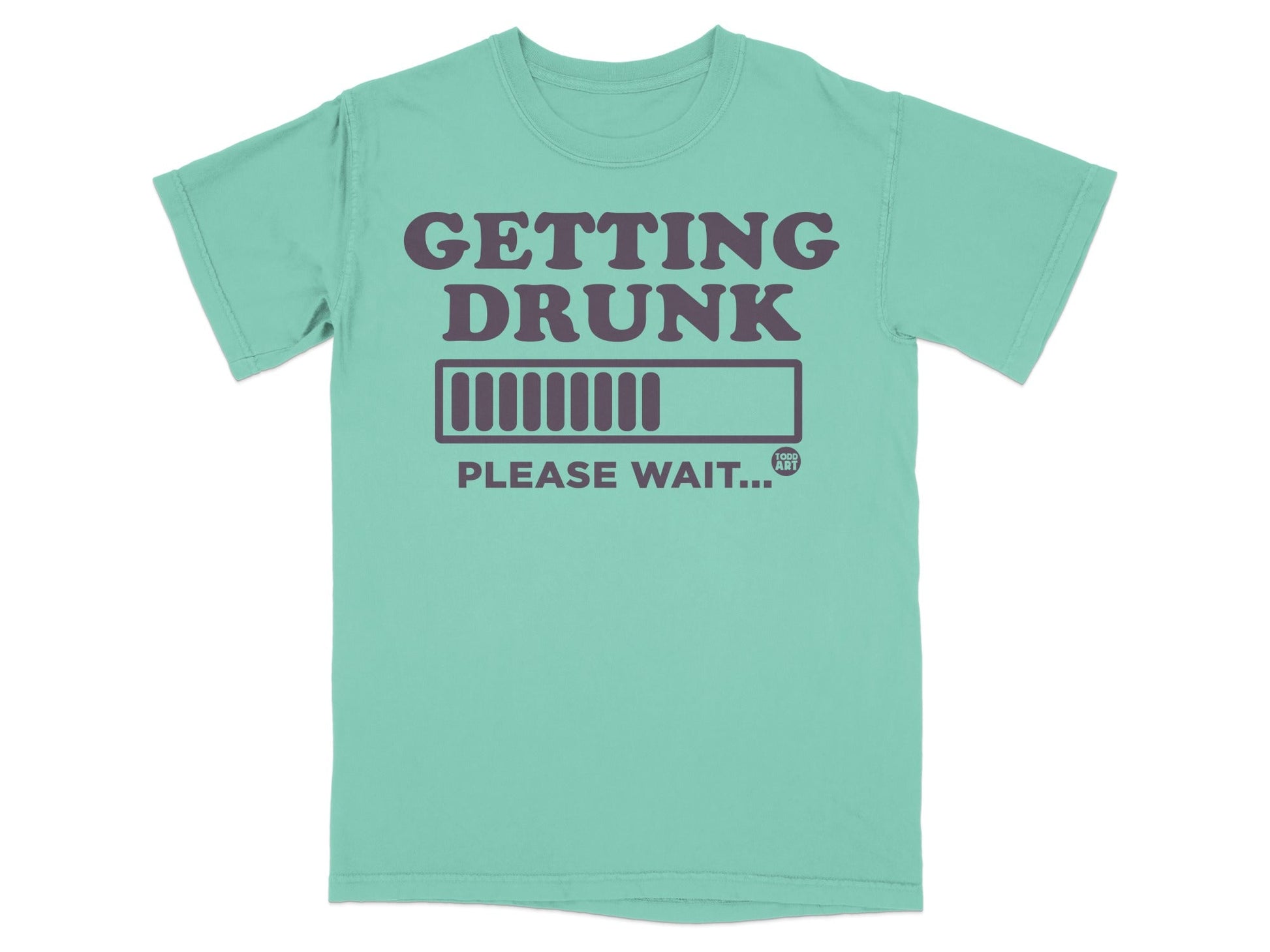 Funny GETTING DRUNK PLEASE WAIT Graphic T-Shirt