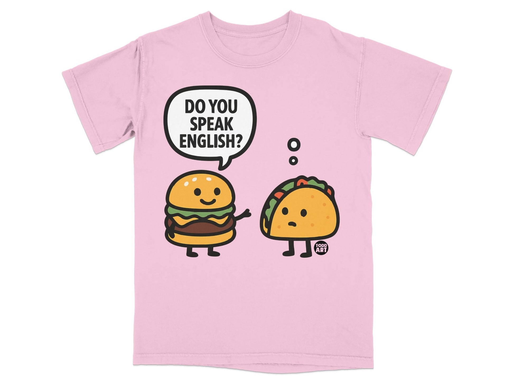 Do You Speak English Hamburger and Taco T-Shirt