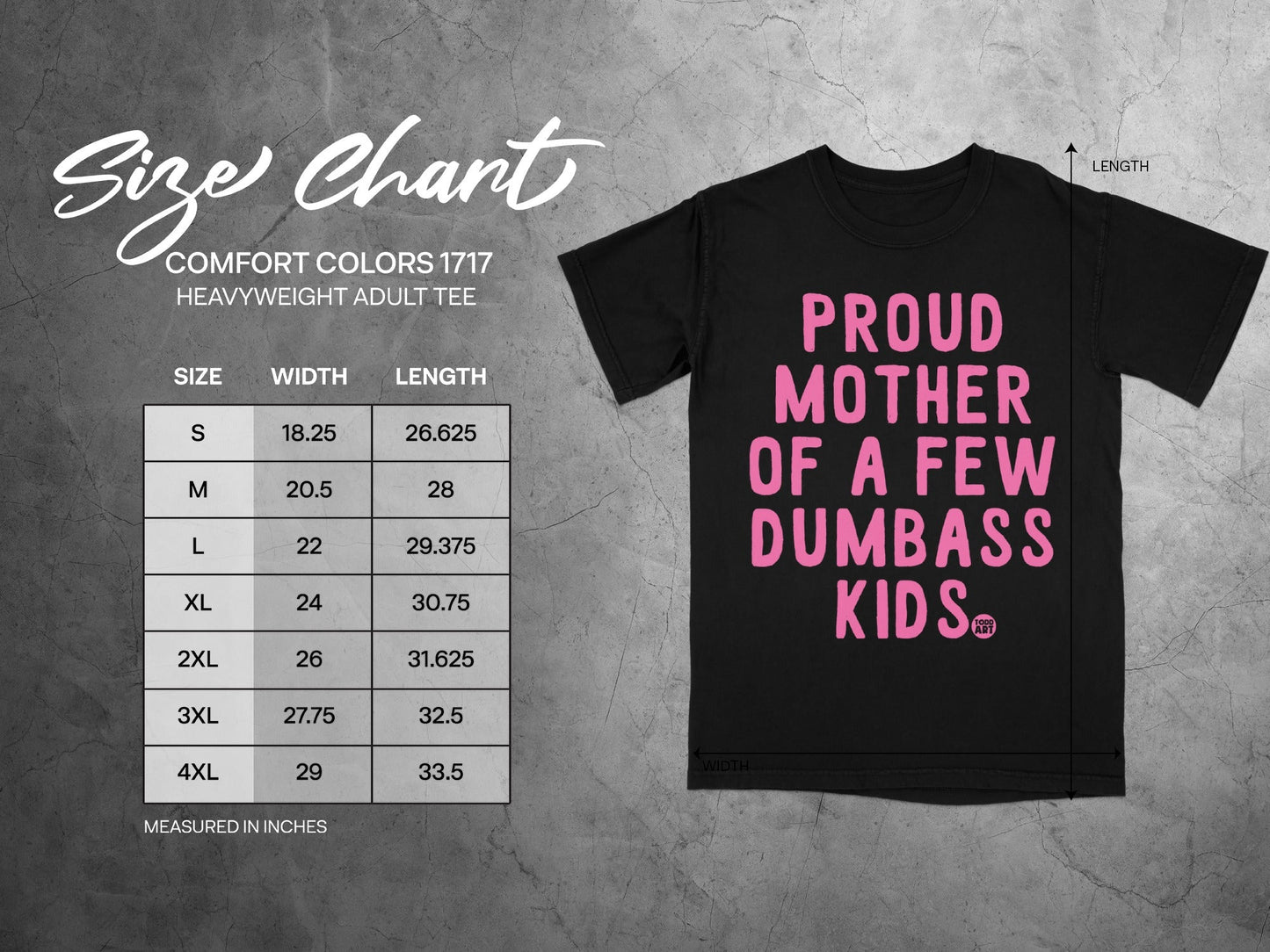 Size chart with measurements and a graphic tee that says "Proud mother of a few dumbass kids."