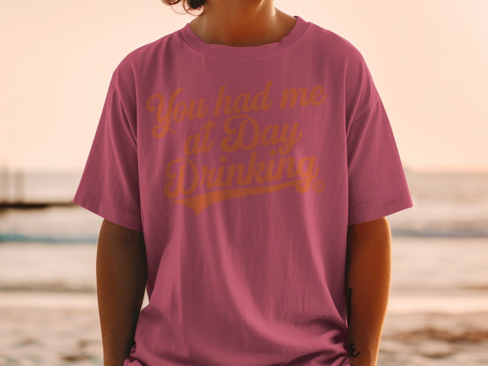 You Had Me at Day Drinking Quote Graphic T-Shirt