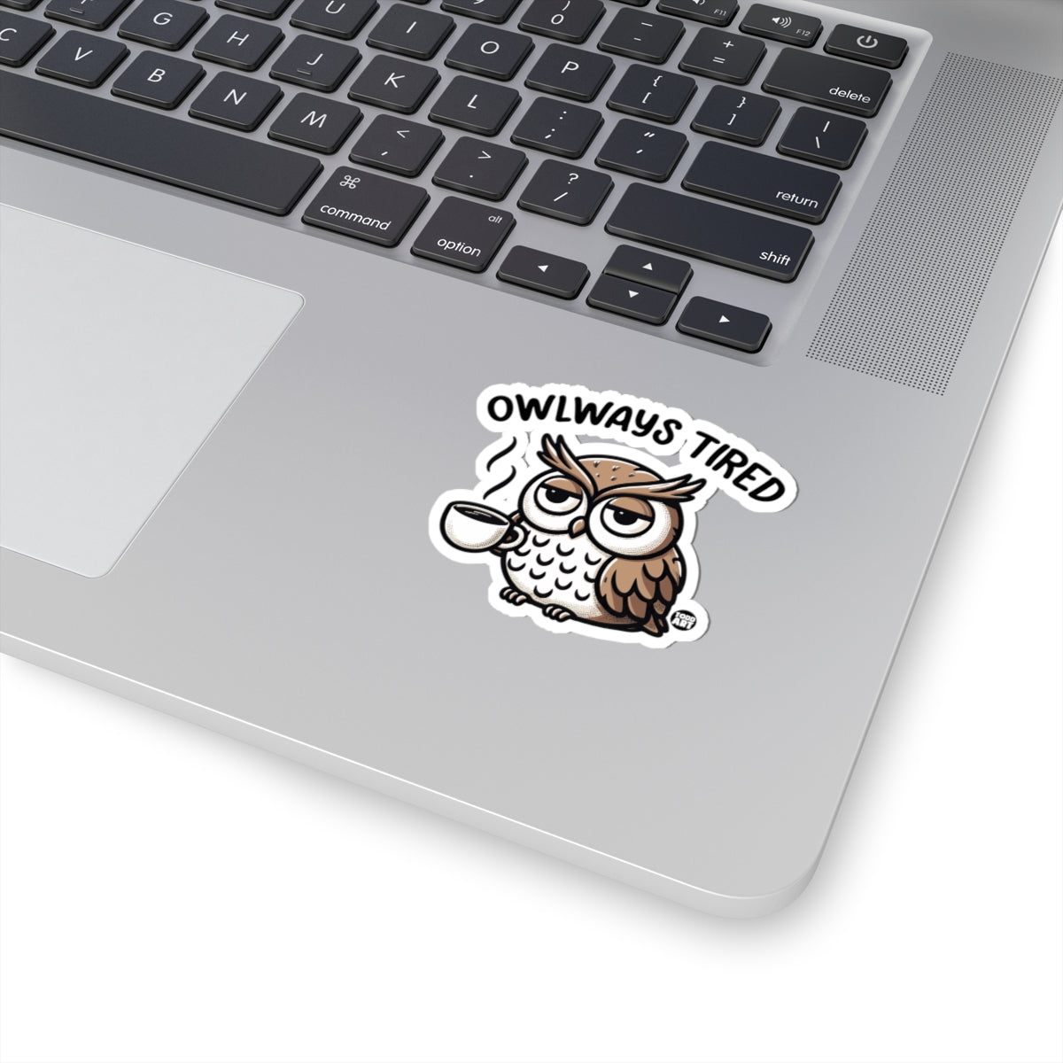 Owlways TiredTodd Art Sticker