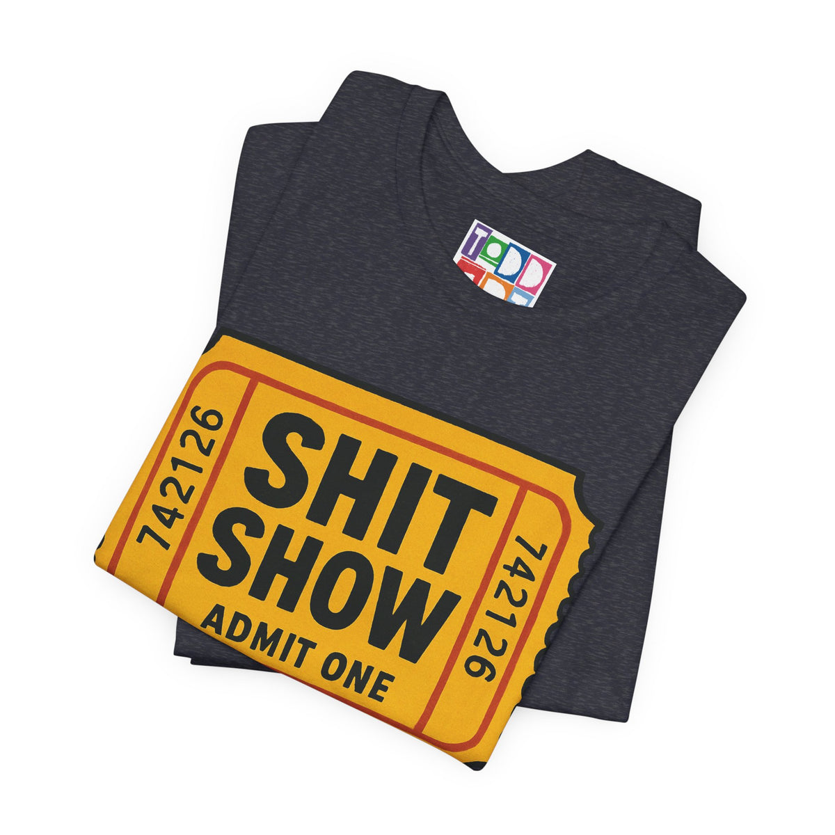 shit-show-admit-one