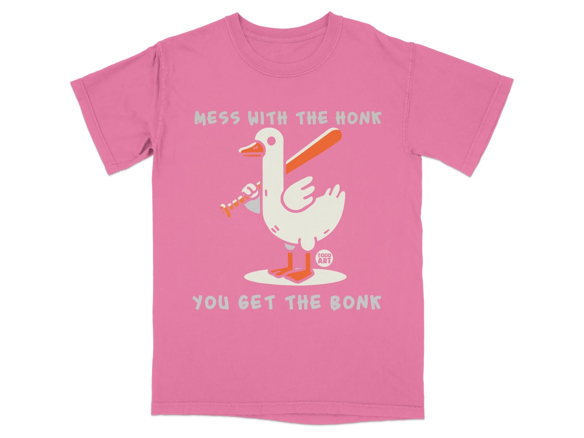 Mess with the Honk You Get the Bonk t-shirt