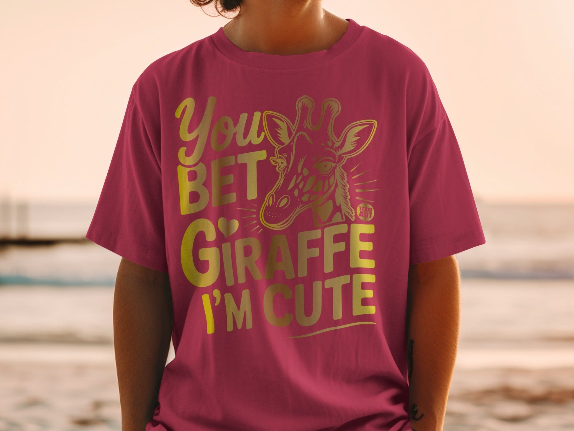 You Bet Giraffe I'm Cute Graphic T-shirt