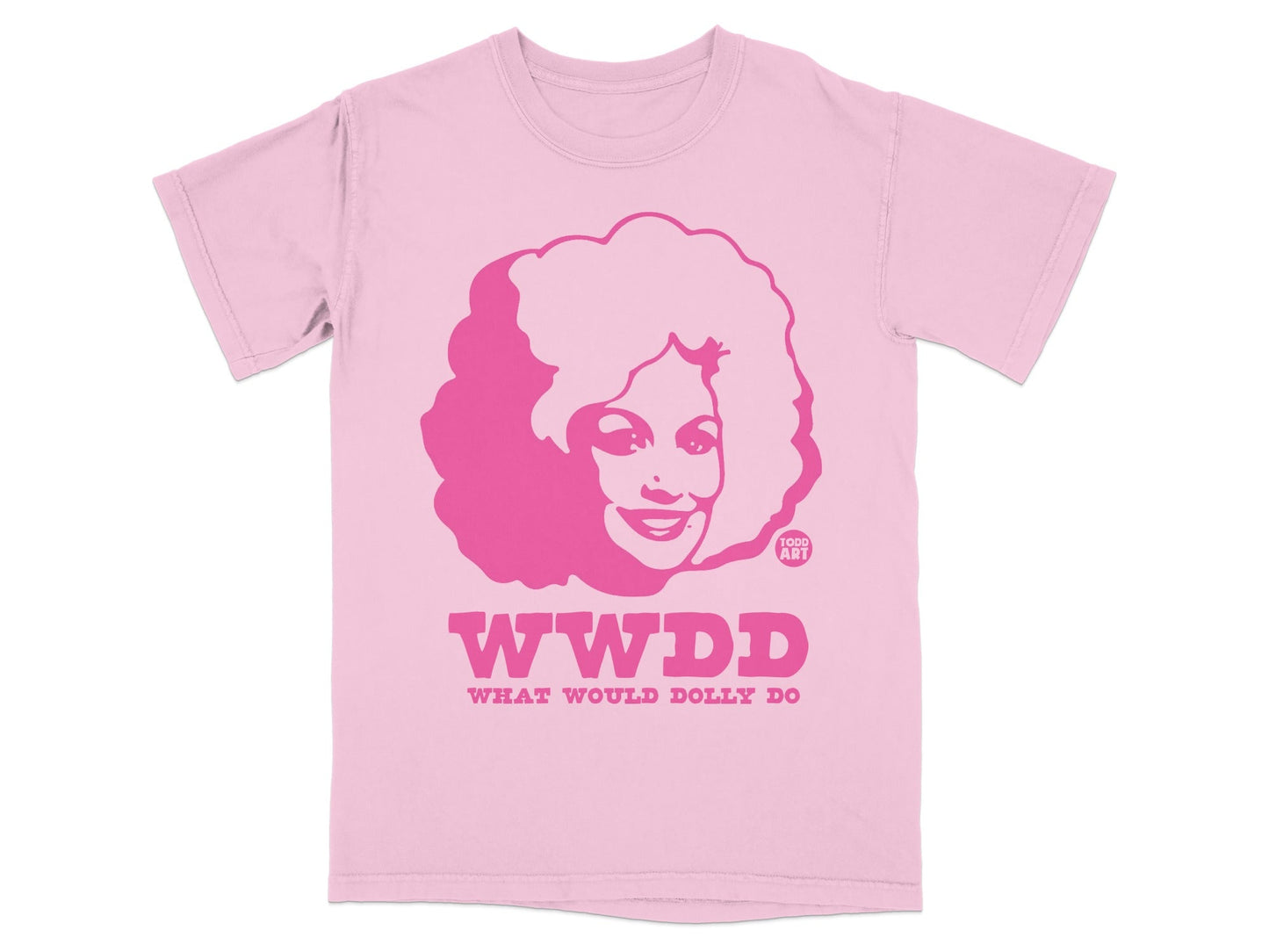 Pink t-shirt with "WWD D WHAT WOULD DOLLY DO" and a silhouette of Dolly Parton.