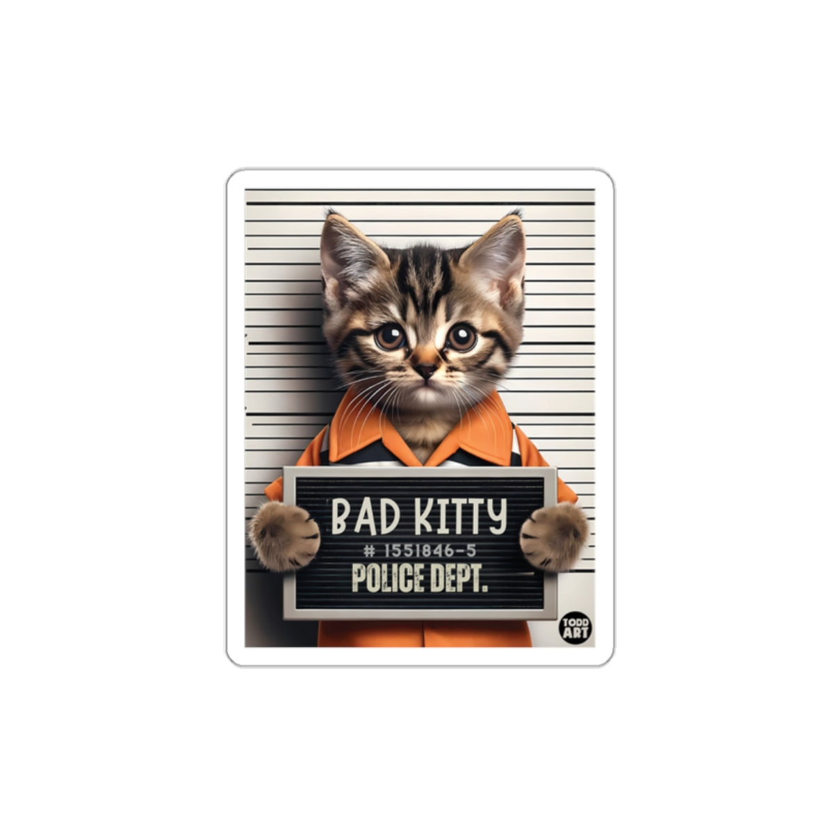 Kitten Police Dept Mugshot Behind Bars Bad Kitty sticker