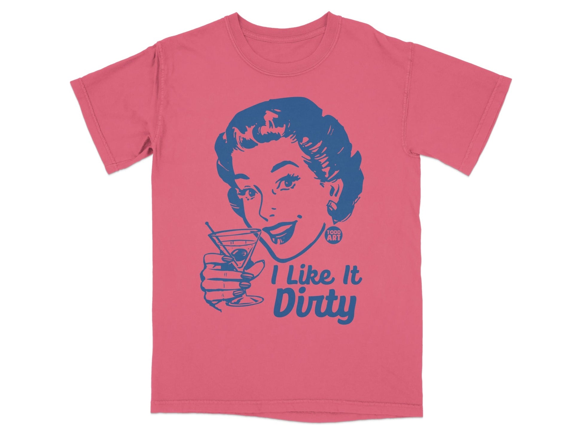 I Like It Dirty Graphic Design T-shirt for Unique Style