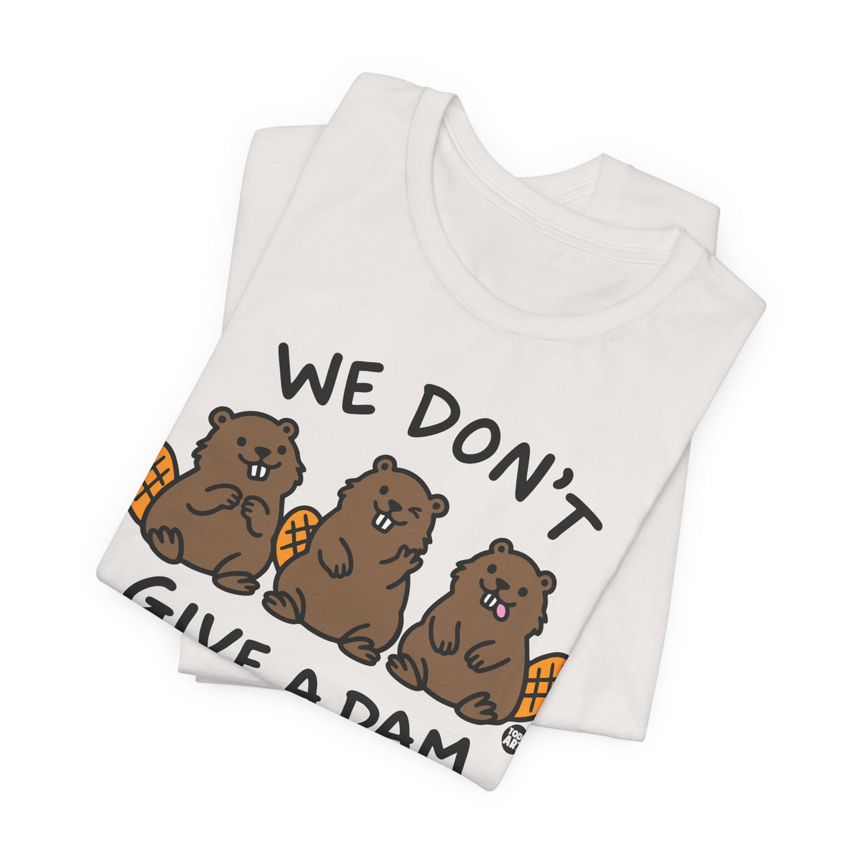 we-dont-give-dam