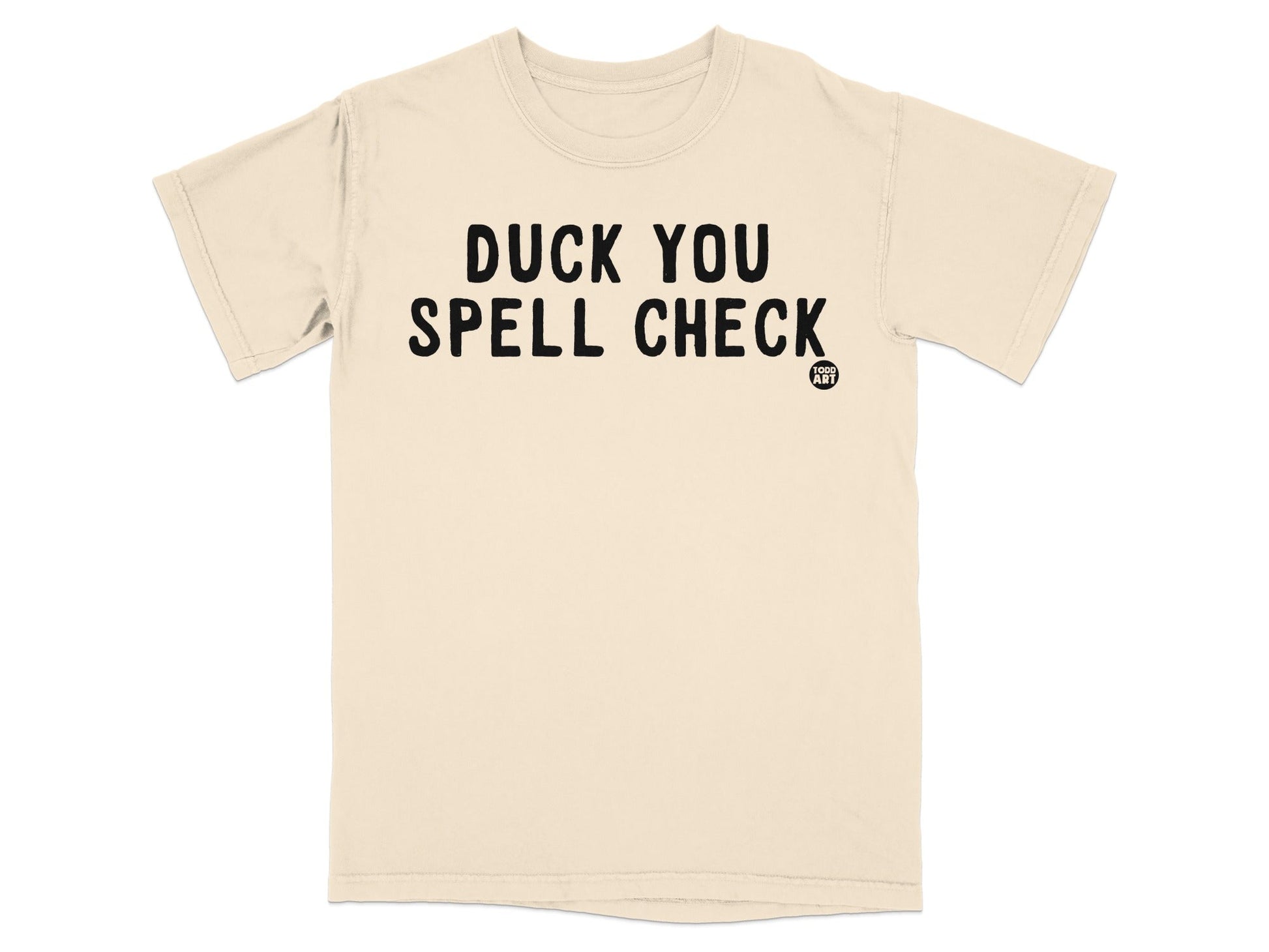 Duck You Spell Check Funny Graphic Shirt Product
