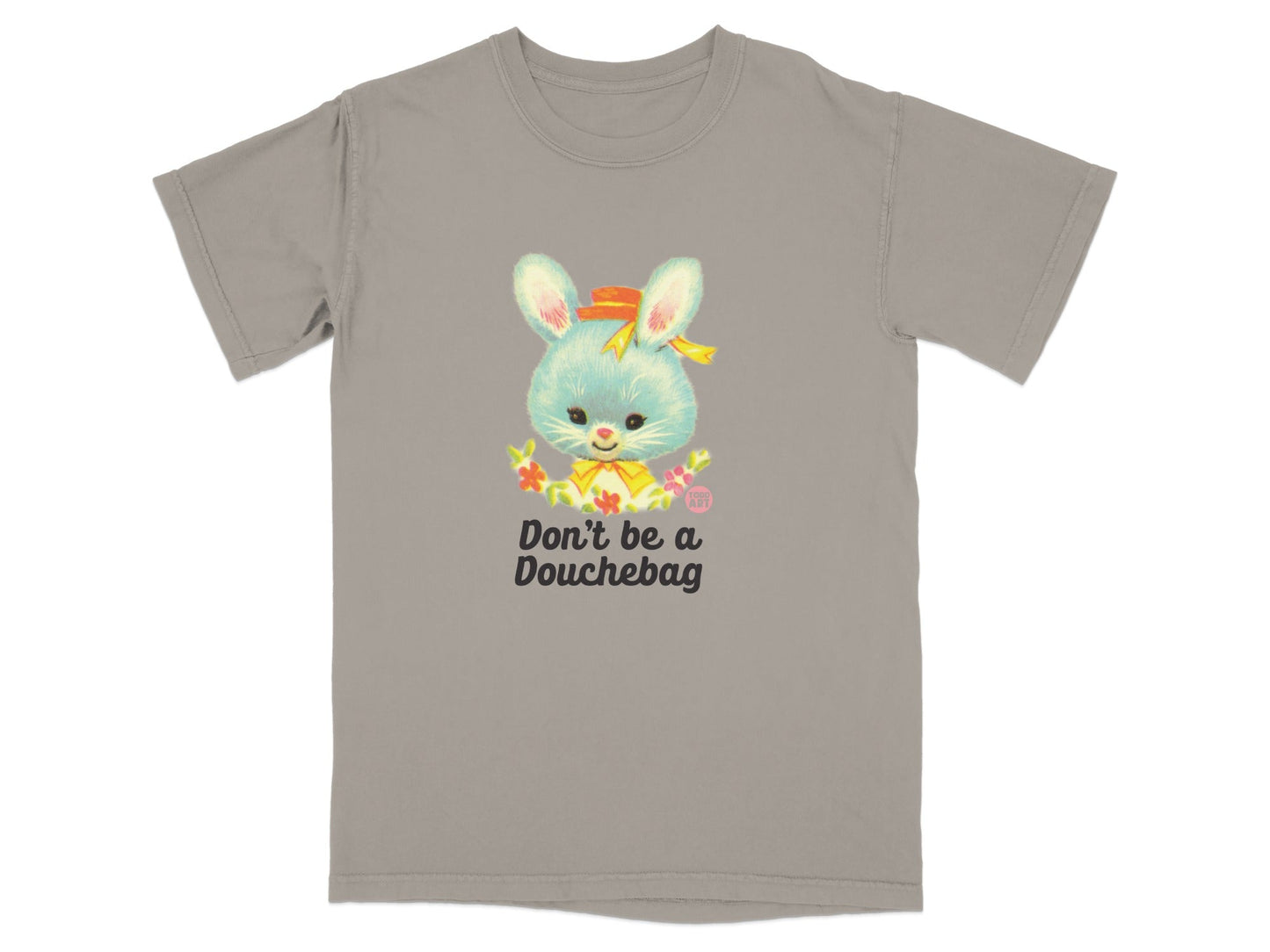 Don't Be A Douchebag T-shirt with Cute Bunny Print