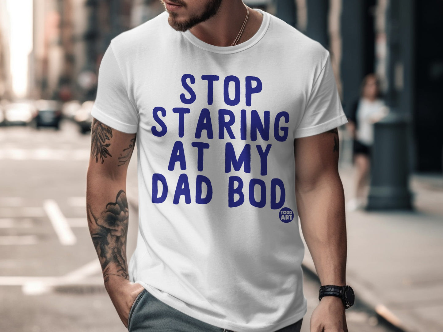 Stop Staring At My Dad Bod Graphic T-shirt