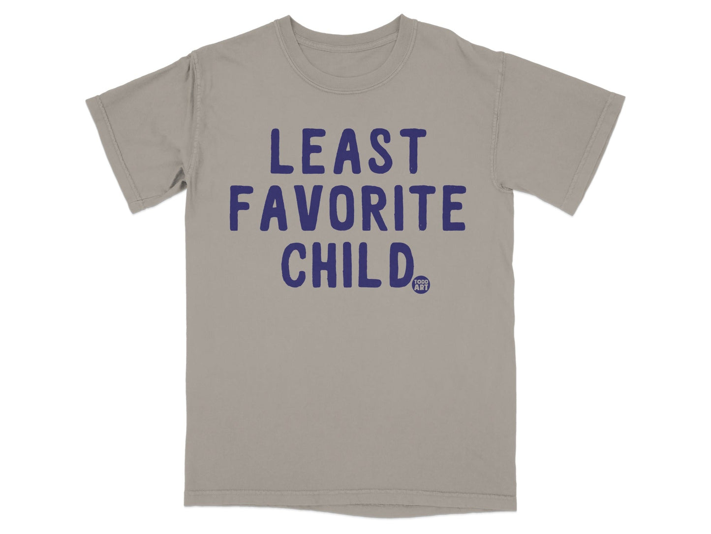 Least Favorite Child Humorous Statement Shirt