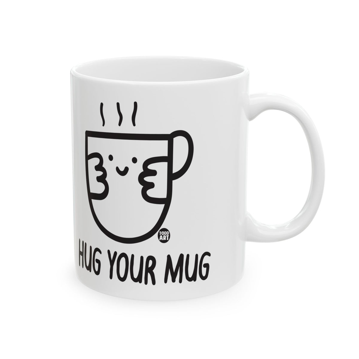 Hug Your Mug Todd Art Mug