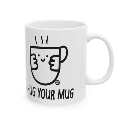 Hug Your Mug Todd Art Mug