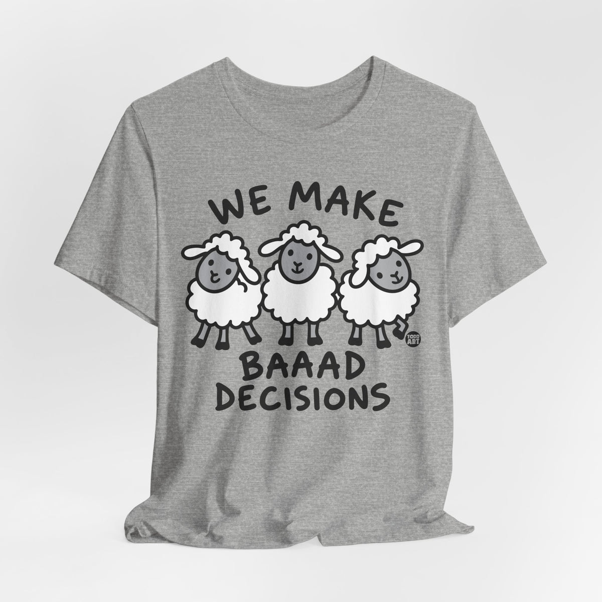 we-make-baaad-decisions