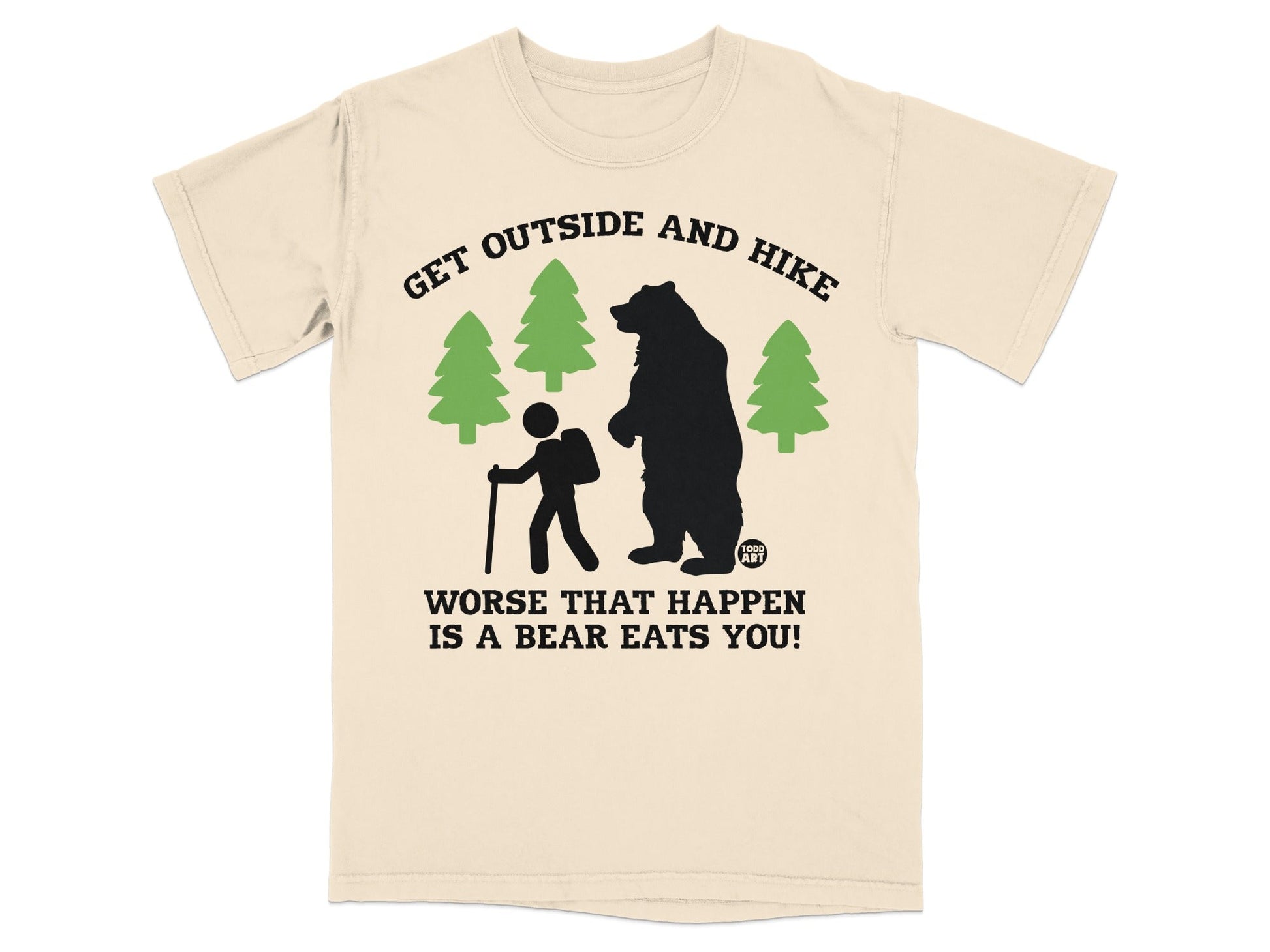 Get Outside And Hike Bear Eats You Fun T-Shirt