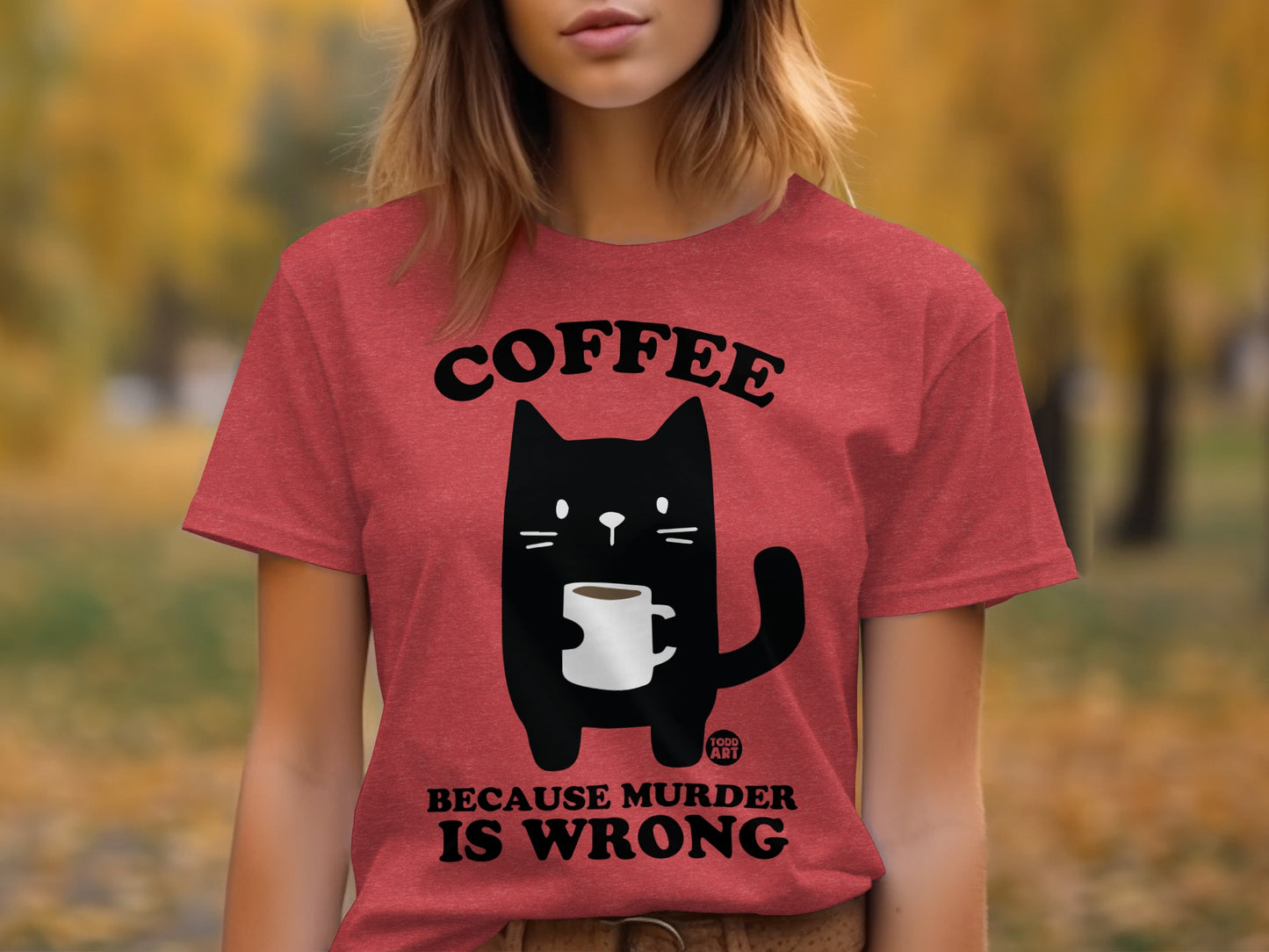 Coffee Because Murder Is Wrong Cat T-shirt