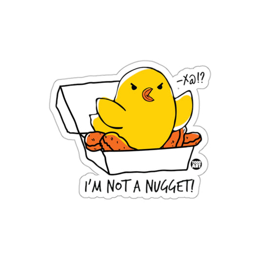 I'm Not a Nugget Cute Chick Sticker Design