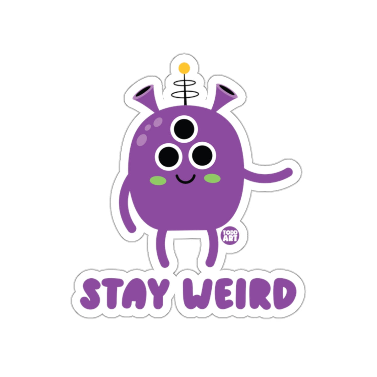 Stay Weird Cute Alien Cartoon Character Sticker