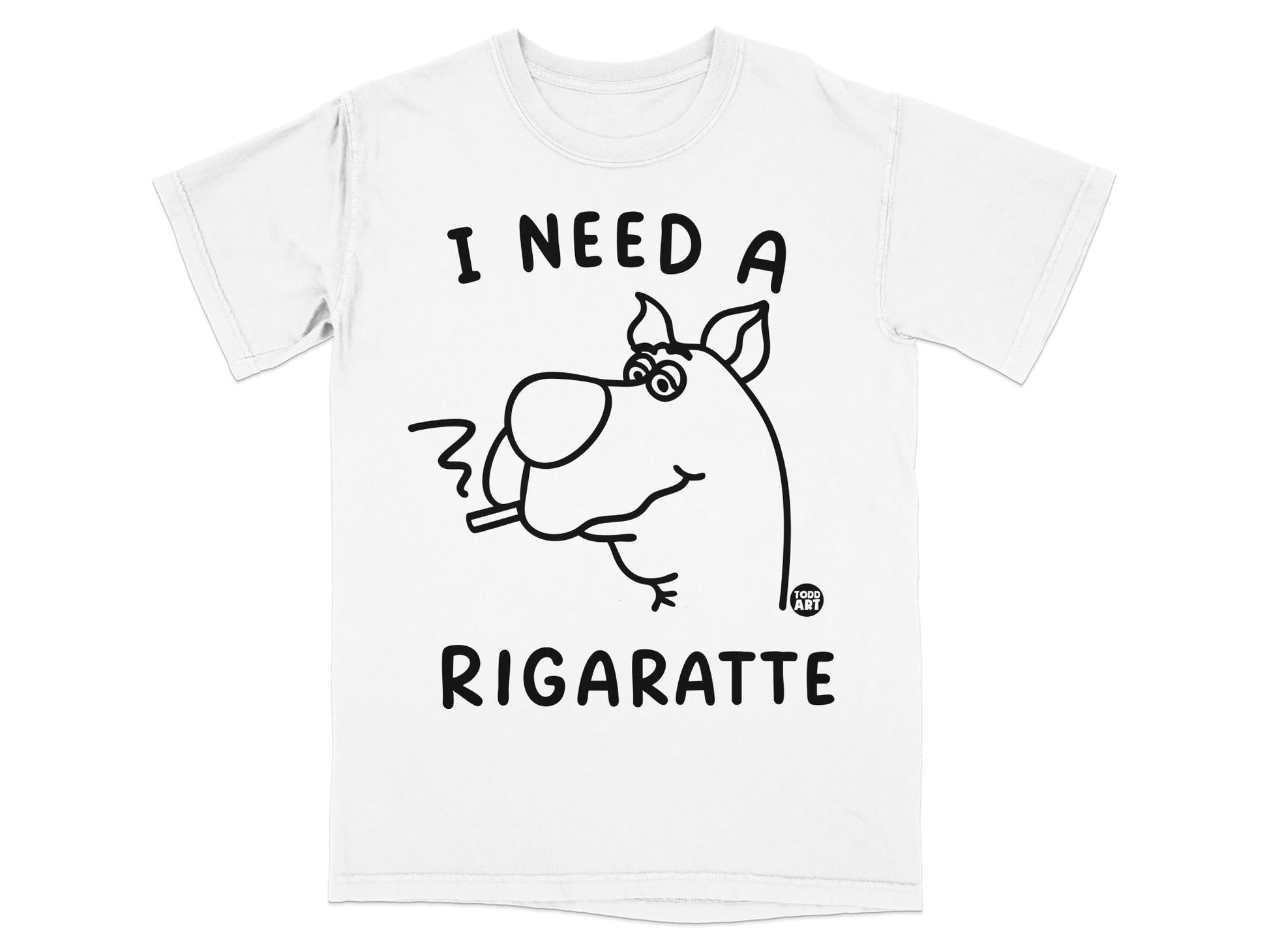 White t-shirt with Scooby-Doo cartoon and text "I NEED A RIGARETTE".