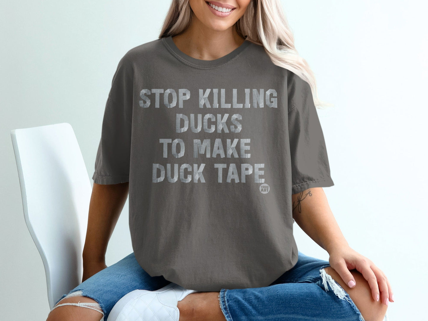Stop Killing Ducks To Make Duck Tape T-Shirt