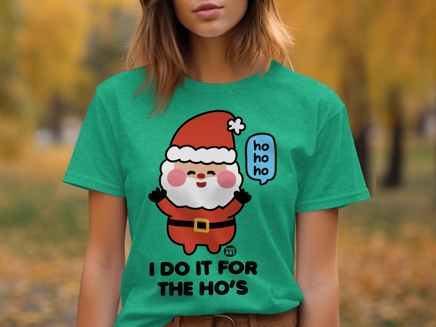 I Do It For The Ho's Holiday Shirt for Women